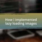 How I implemented lazy loading images