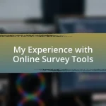 My Experience with Online Survey Tools