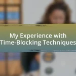 My Experience with Time-Blocking Techniques