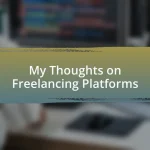 My Thoughts on Freelancing Platforms