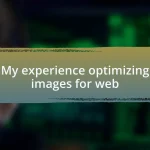 My experience optimizing images for web