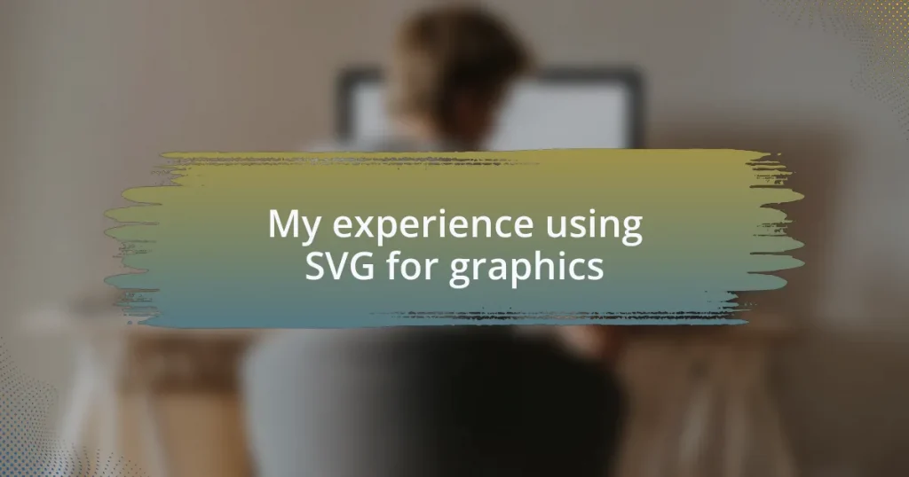 My experience using SVG for graphics